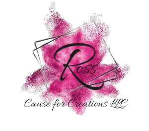 Ross’ Cause For Creations LLC