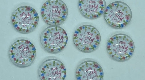 I am a child of God Cabochon