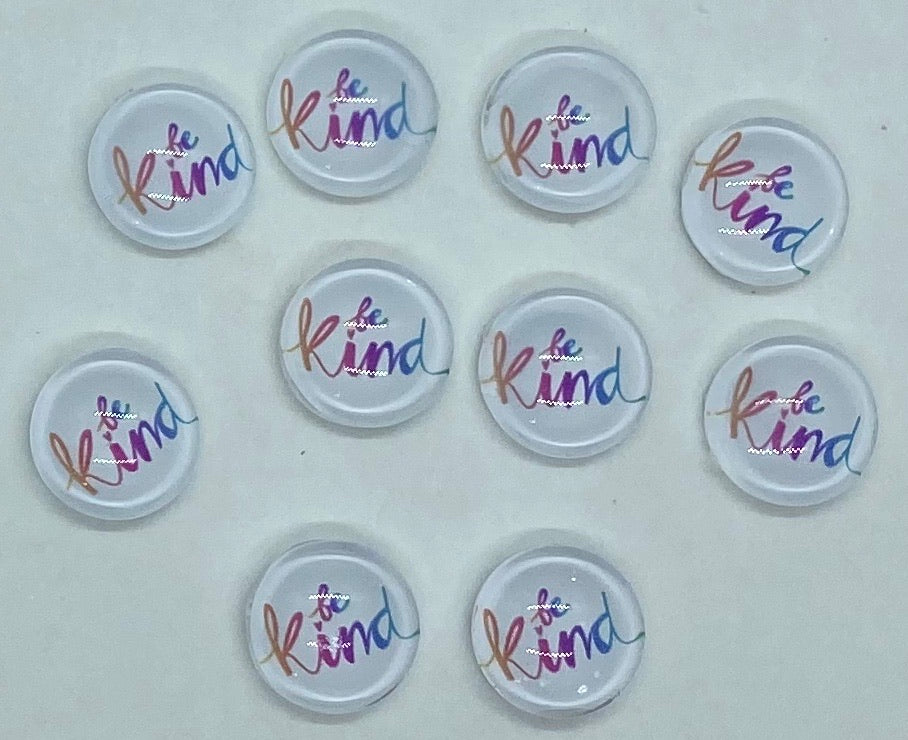 Be Kind Cabochon